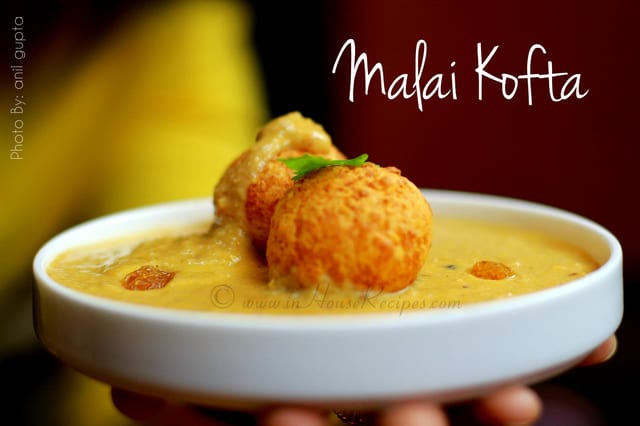 Malai Kofta.